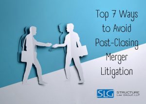 Top-7-Ways-to-Avoid-Post-Closing-Merger-Litigation-1-scaled-e1656629461956-300x214